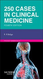 250 Cases in Clinical Medicine - Ragavendra Baliga