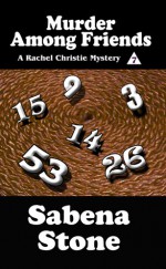 Murder Among Friends - Sabena Stone