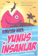 Yunus İnsanlar - Torsten Krol, Pınar Kür