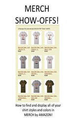 MERCH SHOW-OFFS!: How to find and display all of your shirt styles and colors in - David Manning