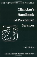 Clinician's Handbook of Preventive Services - International Medical Publishing Inc