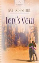 Toni's Vow - Kay Cornelius