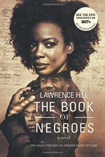 The Book of Negroes - Lawrence Hill