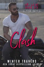 Clash (Fallen Lords MC #6) - Winter Travers