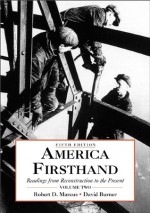 America Firsthand - Robert D. Marcus, David Burner