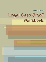 Legal Case Brief Workbook - John Crane