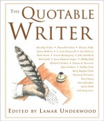 The Quotable Writer - Lamar Underwood