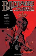 The Cult of the Red King - Mike Mignola, Christopher Golden, Peter Bergting