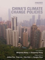 China's Climate Change Policies - Wang Weiguang, Guoguang Zheng, Jiahua Pan