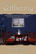 The Gathering - Ray Barnett