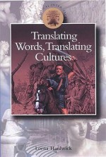 Translating Words, Translating Cultures - Lorna Hardwick