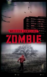 Zombie - Wojciech Chmielarz