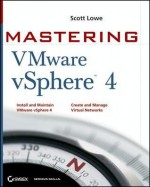 Mastering Vmware Vsphere 4 - Scott Lowe