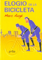 Elogio de la Bicicleta - Marc Augé, Alcira Bixio