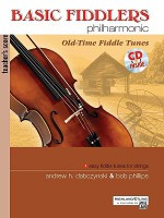 Basic Fiddlers Philharmonic: Cello/Bass: Old-Time Fiddle Tunes [With CD] - Andrew H. Dabczynski, Bob Phillips
