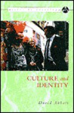 Culture and Identity (Access to Sociology) - David Abbott, Paul L. Selfe