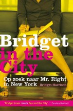 Bridget in the city - Bridget Harrison, Lydia Meeder