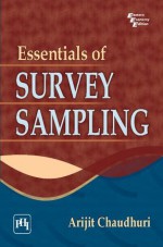 Essentials of Survey Sampling - Arijit Chaudhuri