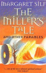 Miller's Tale - Margaret Silf