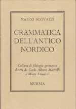 Grammatica dell'antico nordico - Marco Scovazzi