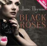 Black Roses - Jane Thynne, Julie Teal