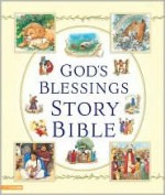 God's Blessings Story Bible - Laurie Lazzaro Knowlton, Doris Ettlinger