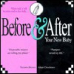 Before and After Your New Baby - Victoria Brown