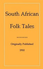 South African Folk Tales - James A. Honey, John D. Halsted