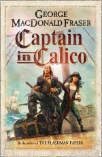 Captain in Calico - George MacDonald Fraser