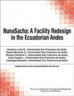 Nunasacha: A Facility Redesign in the Ecuadorian Andes - Chuck Munson