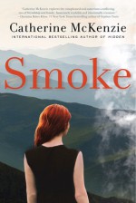 Smoke - Catherine McKenzie