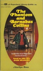 The Phantom and Barnabas Collins - Marilyn Ross