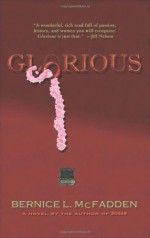 Glorious - Bernice L. McFadden