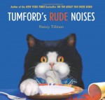 Tumford's Rude Noises - Nancy Tillman