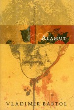 Alamut - Vladimir Bartol, Michael Biggins