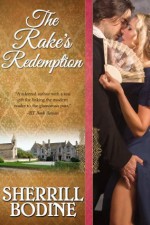 The Rake's Redemption - Sherrill Bodine