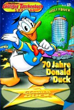 70 Jahre Donald Duck - Walt Disney Company, Wolf D. Stegmaier