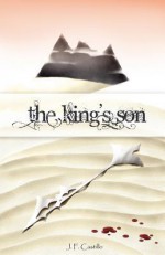 The King's Son (A Realm Hereafter, #1) - J.F. Castillo, Bryan Wood
