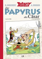 Asterix 36 Luxusedition: Der Papyrus des Cäsar - Jean-Yves Ferri, Didier Conrad, Klaus Jöken