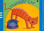 Hungry Cat (Brand New Readers - Phyllis Root, Katharine McEwen