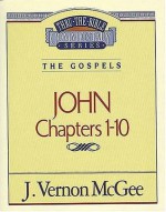 Thru the Bible Commentary Vol. 39: The Gospels (John 11-21) - J Vernon McGee