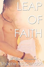 Leap of Faith: A Sports Romance (Love of the Game Book 3) - Shayne McClendon