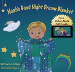 Noah's Good Night Dream Blanket - L.K. Shila, P. Ivanova