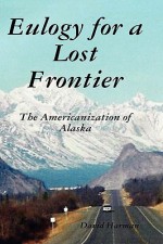 Eulogy for a Lost Frontier (Black & White) - David Harman