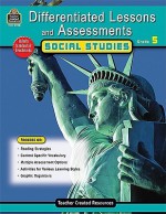 Differentiated Lessons & Assessments: Social Studies Grd 5 - Julia Mcmeans