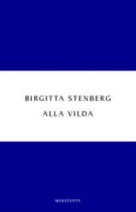 Alla vilda - Birgitta Stenberg