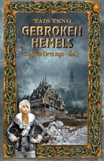 Gebroken Hemels (Gran Terre Saga Book 3) (Dutch Edition) - Tais Teng