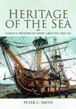 Heritage of the Sea - Peter C. Smith