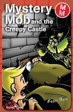 The Creepy Castle (Mystery Mob) - Roger Hurn