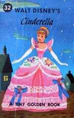 Walt Disney's Cinderella (A Tiny Golden Book #32) - Jane Werner